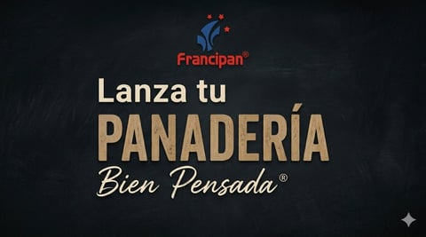 Francipan logo with Spanish text Lanza tu Panaderia Bien Pensada advertising bakery business launch